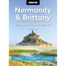 (英文圖書)Moon Normandy & Brittany: With Mont-Saint-Michel: Castles & Cathedrals Charming... 平裝版, Moon Travel, 英文