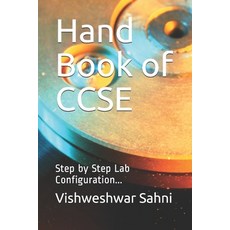 (영문도서) Hand Book of CCSE: Step by Step Lab Configuration... Paperback, Independently Published, English, 9781980461685