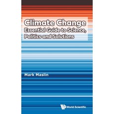(영문도서)Climate Change: Essential Guide Science Politics & Solution Hardcover, World Scientific Publishing..., English, 9789819826490 World Scientific Publishing..., English, 9789819826490