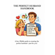 (英文圖書)The Perfect Husband Handbook: A fun fillable guide to creating the perfect husb... 平裝版, Independently Published, 英文