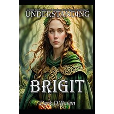 (영문도서)Understanding Brigit Paperback, Independently Published, English, 9798265587480