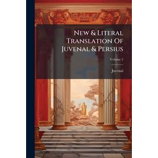 (英文書籍)New & Literal Translation Of Juvenal & Persius; Volume 2 Paperback, Nabu Press, 英文, 平裝版