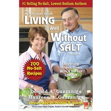 Living Well Without Salt Paperback, English, 9781886571051