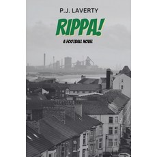 (영문도서) Rippa!: A Football Novel Paperback, Popcorn Press, English, 9781925914337