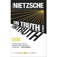 On Truth and Untruth:Selected Writings, Harper Perennial