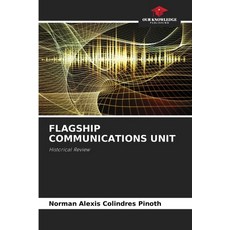 (영문도서)Flagship Communications Unit Paperback, Our Knowledge Publishing, English, 9786209038068