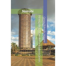 (영문도서)Navigating Nairobi's Hidden Gems: Panache Nairobi Paperback, Independently Published, English, 9798287973155