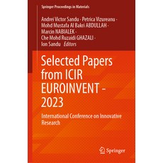 (영문도서) Selected Papers from Icir Euroinvent - 2023: International Conference on Innovative Research Hardcover, Springer, English, 9783031459634
