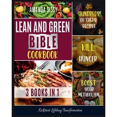(영문도서) Lean & Green Bible Cookbook: Cook and Taste Hundreds of Healthy Lean and Green Dishes Follow... Paperback, Publishdrive, English, 9781803579986