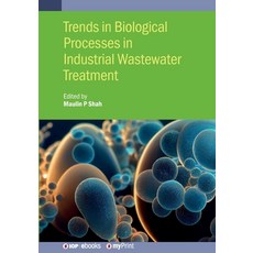 (영문도서) Trends in Biological Processes in Industrial Wastewater Treatment Paperback, IOP Publishing Ltd, English, 9780750356794