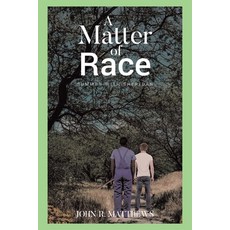(영문도서)A Matter of Race: Summer with Sheridan Paperback, Page Publishing, English, 9798895534823