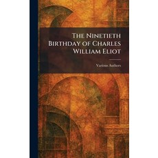 (英文圖書)The Ninetieth Birthday of Charles William Eliot 精裝版, Tradd Street Press, 英文