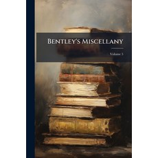(英文書)Bentley's Miscellany; Volume 5 平裝版, Nabu Press, 英文