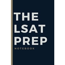 THE LSAT PREP NOTEBOOK: Law School Admission Test notebook 2022, THE LSAT PREP NOTEBOOK: Law Sc
