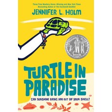 Turtle in Paradise (2011 Newbery Honor):Can Sunshine Bring You Out Of Your Shell?, Yearling Books