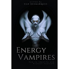 (영문도서) Energy Vampires: How to Identify and Protect Yourself Paperback, 22 Lions Bookstore, English, 9798330445417