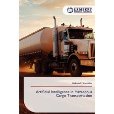 (英文圖書)Artificial Intelligence in Hazardous Cargo Transportation 平裝版, LAP Lambert Academic Publis..., 英文