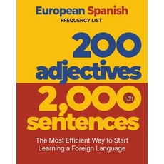 (영문도서)200 Adjectives 2 000 Sentences - a European Spanish Frequency List: The Most Eff... Paperback, English, Levin, Aron, L2 Press