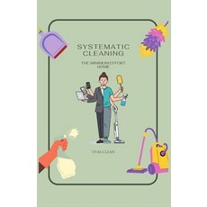 (영문도서)The Minimum Effort Home: Systematic Cleaning Paperback, Independently Published, English, 9798269516530