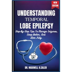 (英文圖書)Understanding Temporal Lobe Epilepsy: Step-By-Step Tips To Manage Seizures Slee... 平裝版, Independently Published, English