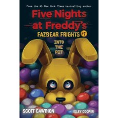 (영문도서) Into the Pit (Five Nights at Freddy's: Fazbear Frights #1) 1 Paperback, Scholastic Inc., English, 9781338576016