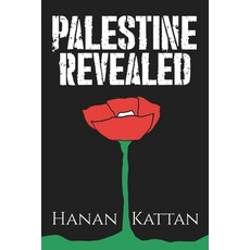 (영문도서)Palestine Revealed Paperback, Enlightenment Productions Ltd, English, 9781068590122