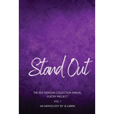 (영문도서)Stand Out - The Red Penguin Collection: Annual Poetry Project Vol. 1 Paperback, Red Penguin Books, English, 9781637778371
