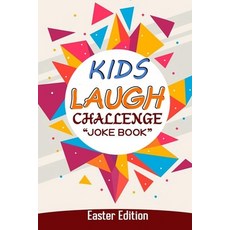 Kids Laugh Challenge Joke Book Easter Edition Paperback, Independently Published
