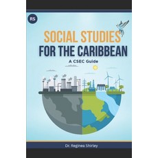 (영문도서)Social Studies for the Caribbean-A CSEC Guide Paperback, Independently Published, English, 9798268979343