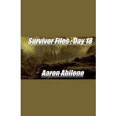 (영문도서) Survivor Files: Day 18 Paperback, Syphon Creative, English, 9798227065964