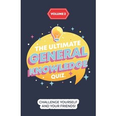 (영문도서) The Ultimate General Knowledge Quiz: Volume 2: Challenge yourself and your friends! Paperback, Independently Published, English, 9798474044446
