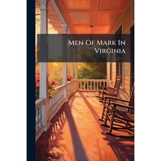 (英文圖書)Men Of Mark In Virginia: Ideals Of American Life 平裝版, Nabu Press, 英文