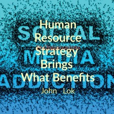 (영문도서)Human Resource Strategy Brings What Benefits: To Organizations Paperback, Notion Press, English, 9798886417487