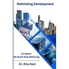 (英文圖書)Rethinking Development: 10 Myths We Must Stop Believing 平裝版, Independently Published, 英文