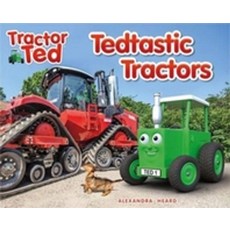 Tractor Ted Tedtastic Tractors, Alexandra Heard(저), Independent Publisher