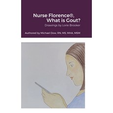(영문도서) Nurse Florence(R) What is Gout? Hardcover, Lulu.com, English, 9781387390267