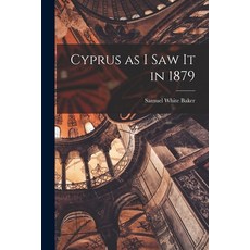 (영문도서) Cyprus as I Saw It in 1879 Paperback, Legare Street Press, English, 9781015761773