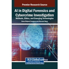 (英文圖書)AI in Digital Forensics and Cybercrime Investigation: Methods Ethics and Emerg... 精裝版, IGI Global, 英文