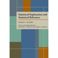 Statistical Explanation and Statistical Relevance Paperback, University of Pittsburgh Press
