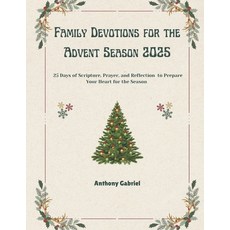 (영문도서)Méditations familiales pour le temps de l'Avent 2025: 25 jours d'Écriture de pr... Paperback, Independently Published, English, 9798275757187