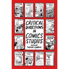 Critical Directions in Comics Studies Paperback, University Press of Mississippi