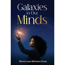 (영문도서)Galaxies in Our Minds Paperback, Independently Published, English, 9798241132260
