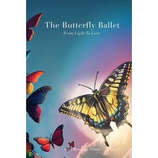 (영문도서) The Butterfly Ballet Paperback, Rosella Sims, English, 9798987616321