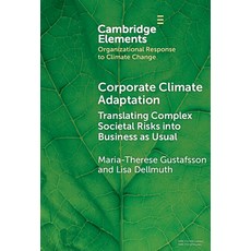 (영문도서)Corporate Climate Adaptation Hardcover, Cambridge University Press, English, 9781009780605