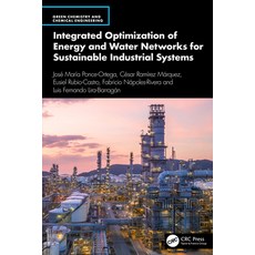 (영문도서)Integrated Optimization of Energy and Water Networks for Sustainable Industrial... Hardcover, CRC Press, English, 9781041154594