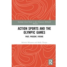 (영문도서) Action Sports and the Olympic Games: Past Present Future Hardcover, Routledge
