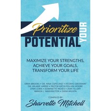 (英文圖書)Prioritize Your Potential: Maximize Your Strengths Achieve Your Goals Transfor... 精裝版, Mitchell Productions, LLC, 英文