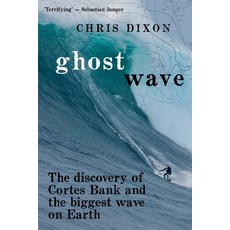 (영문도서) Ghost Wave: The discovery of Cortes Bank and the biggest wave on earth Paperback, Hachette Australia, English, 9780733637414