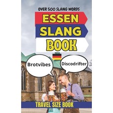 (영문도서)Essen Urban Dictionary: A Funny A-Z Guide to Essen Street Language Nightlife a... Paperback, Independently Published, English, 9798197677075 Independently Published, English, 9798197677075