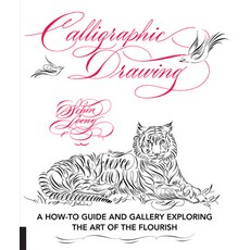 (영문도서) Calligraphic Drawing: A How-To Guide and Gallery Exploring the Art of the Flourish Paperback, Rockport Publishers, English, 9781631593338